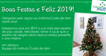 Boas Festas e Feliz 2019! Boas Festas e Feliz 2019! | Instituto Cuida de Mim