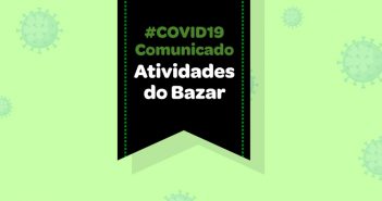 Funcionamento do Bazar Comunicado Atividades do Bazar